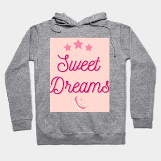 Sweet Dreams Hoodie